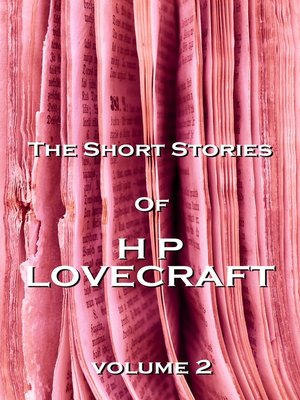 cover image of The Short Stories of HP Lovecraft, Volume 2